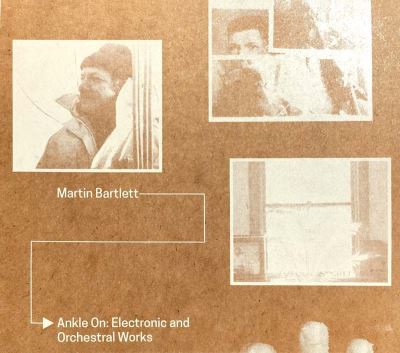 Ankle On Electronic And Orchestral Works