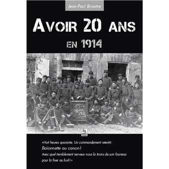 Avoir 20 ans en 1914 - 1
