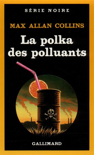 La polka des polluants - Max Allan Collins - (donnée non spécifiée)