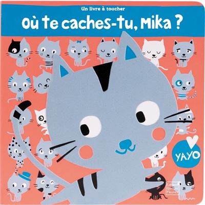Où te caches-tu, Mika ? - Yayo Kawamura - cartonné