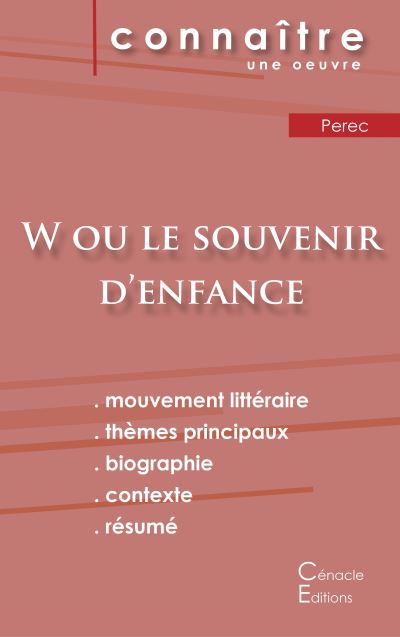 Fiche de lecture W ou le Souvenir d'enfance de Perec (Analyse littéraire de référence et résumé complet)