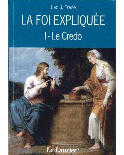 La foi expliquée