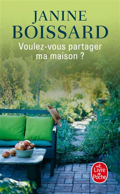 Voulez-vous partager ma maison ? - Janine Boissard - Poche