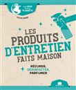Les produits d'entretien faits maison (poche)