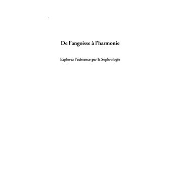 De l'angoisse à l'harmonie