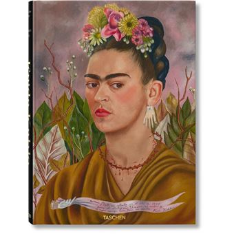 Frida Kahlo. Tout l'œuvre peint