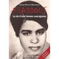 Khaddouj - La vie d'une femme courageuse