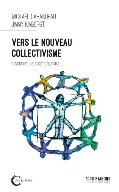 Vers le nouveau collectivisme Construire une société équitable