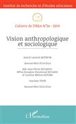 Vision anthropologique et sociologique
