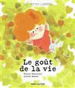 Le goût de la vie