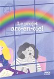 Le projet arc-en-ciel