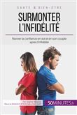 Surmonter l'infidélité