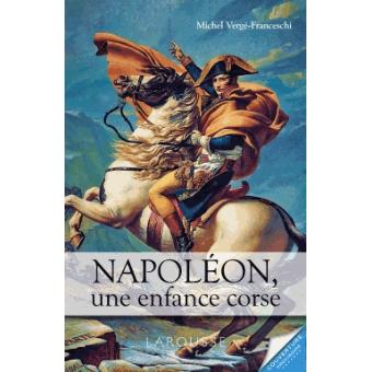 Napoléon - une enfance Corse - broché - Michel Vergé-Franceschi