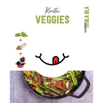 65 recettes veggies sans bla bla