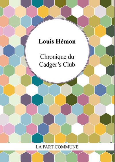Chronique du Cadger's club