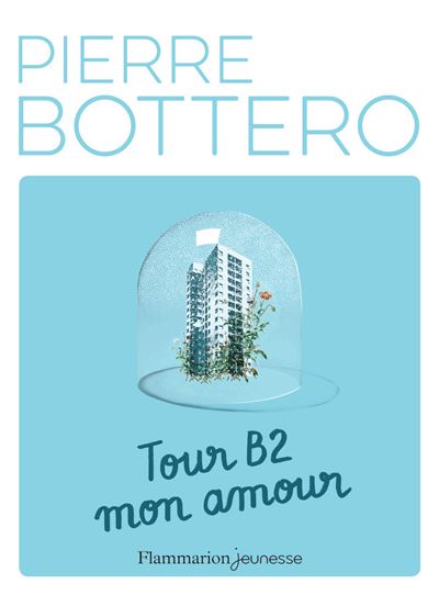 Tour B2 mon amour - Pierre Bottero - Poche