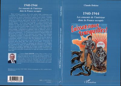 1940-1944 - Les ennemis de l'intérieur dans la France occupée - Claude Doktor - broché