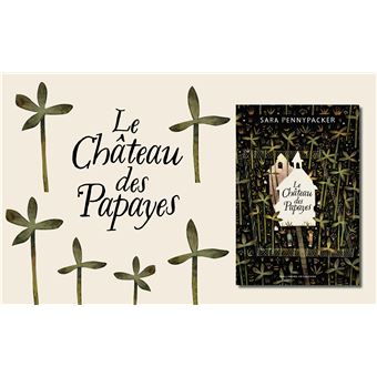 Le Château des Papayes