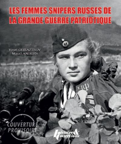 Les femmes snipers russes de la grande guerre patriotique - Youri Obraztsov - broché