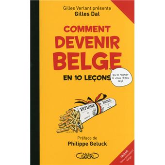Comment devenir belge en 10 leçons