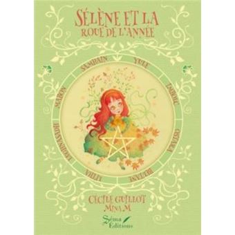 Sélène et la roue de l'année