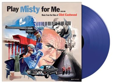 Play Misty For Me : Music From The Films Of Clint Eastwood Édition Limitée Vinyle Bleu