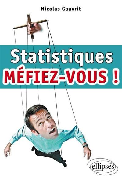 Statistiques, méfiez-vous