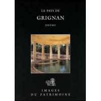 Le pays de Grignan- Drôme