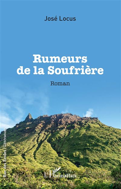 Rumeurs de la Soufrière - José Locus - broché