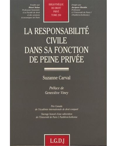 Responsabilite civile dans sa fonction de peine privee