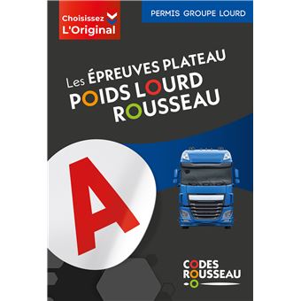 Code Rousseau Epreuves plateau poids lourd 2025