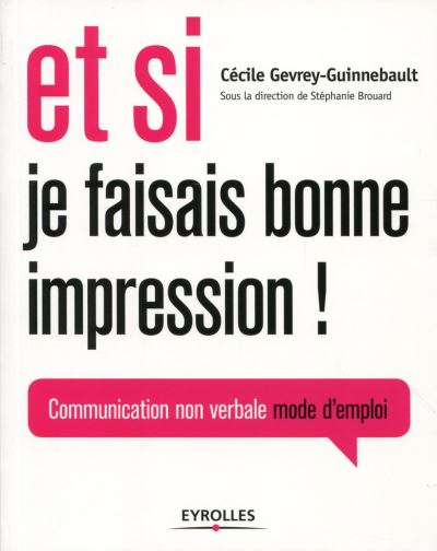 Et si je faisais bonne impression