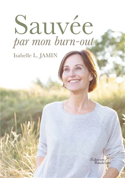Sauvée par mon burn-out