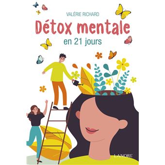 Détox mentale en 21 jours