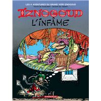 Iznogoud l'infâme