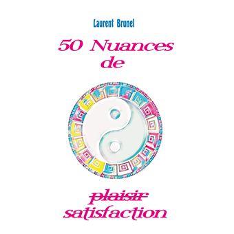 50 nuances de satisfaction