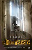Le Royaume blessé, T3 : Le Roi des assassins