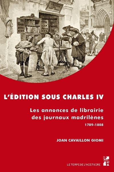 L'edition sous charles iv les annonces de librairie des jour