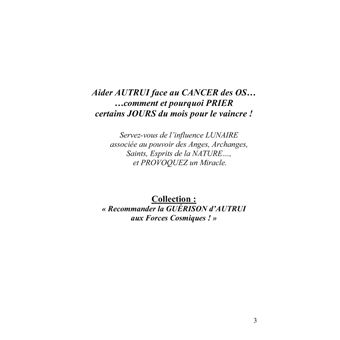 Aider autrui face au cancer des os... Comment et pourquoi prier certains jours du mois pour le vaincre !