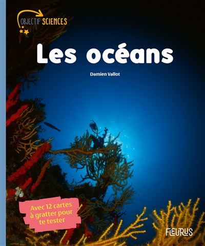 Les océans - Damien Vallot - cartonné