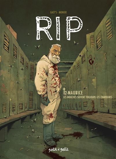Rip tome 2-les mouches suivent toujours les charognes