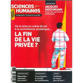 Sciences Humaines, La fin de la vie privée ?