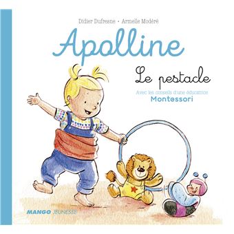 Les Petites Vies D Apolline Le Pestacle Didier Dufresne Armelle Modere Broche Achat Livre Ou Ebook Fnac