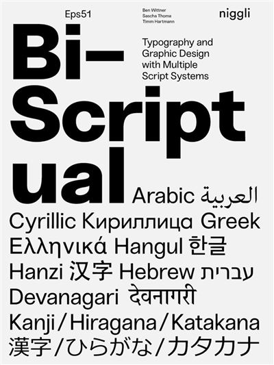 BI-SCRIPTUAL. TYPOGRAPHY AND GRAPHIC DESIGN WITH MULTIPLE S