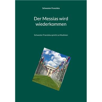 Der Messias wird wiederkommen