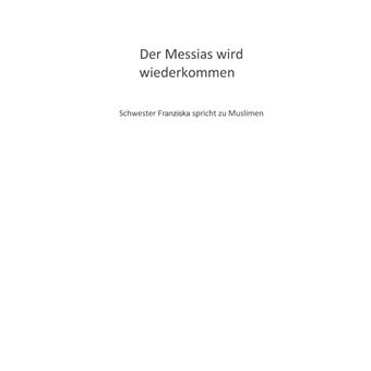 Der Messias wird wiederkommen