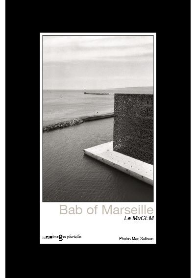 BAB of Marseille, le Mucem
