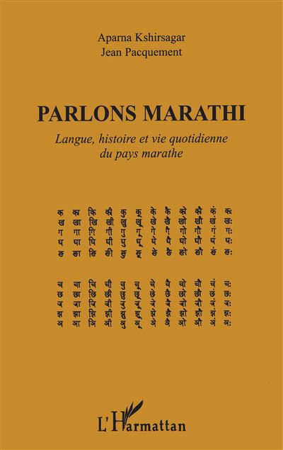 Parlons marathi langue histoire et vie quotidienne du pays