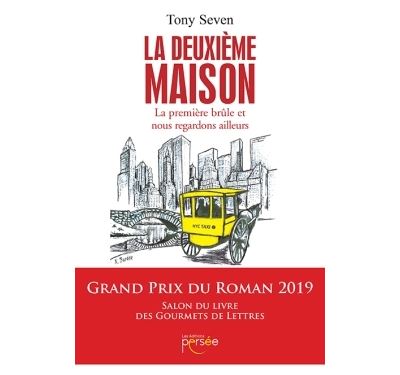 La deuxième maison La première brûle et nous regardons ailleurs