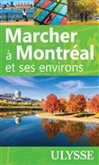 Marcher a montreal et ses envi